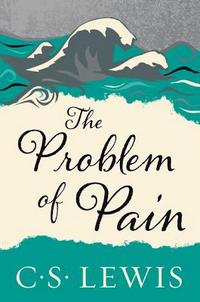Cover of The Problem of Pain by C.S. Lewis