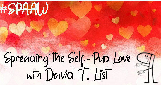 Spreading the Self-Pub Love in 20205 with David T. List