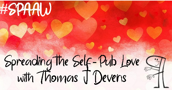 Spreading the Self-Pub Love in 20205 with Thomas J Devens
