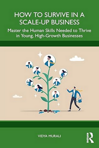 Cover of How to Survive in a Scale-up Business by Vidya Murali