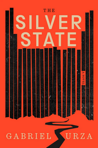 Cover of The Silver State by Gabriel Urza