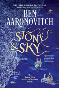 Cover of Stone and Sky by Ben Aaronovitch