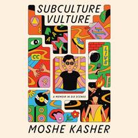 Cover of Subculture Vulture by Moshe Kasher