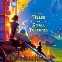 Cover of The Teller of Small Fortunes by Julie Leong