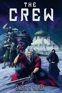 Cover of The Crew by Sadir S. Samir