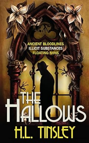 Cover for The Hallows by H.L. Tinsley