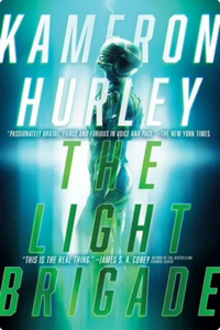 Cover of The Light Brigade by Kameron Hurley