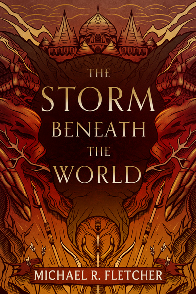 Cover of The Storm Beneath the World by Michael R. Fletcher