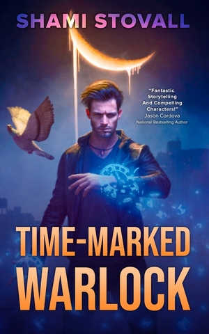 Cover for Time-Marked Warlock by Shami Stovall 