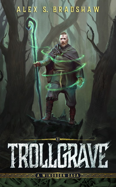 Cover of Trollgrave by Alex S. Bradshaw
