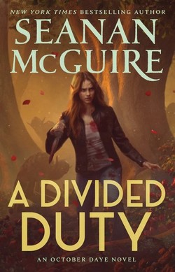 Cover of A Divided Duty by Seanan McGuire