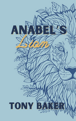Cover of Anabel's Lion by Tony Baker
