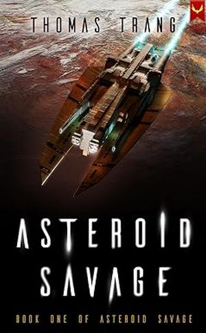 Cover for Asteroid Savage by Thomas Trang