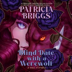 Cover of Blind Date with a Werewolf by Patricia Briggs