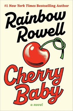 Cover of Cherry Baby by Rainbow Rowell
