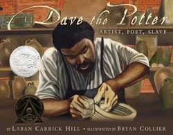 Cover of Dave the Potter by Laban Carrick Hill