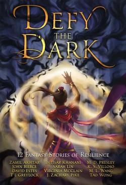 Cover of Defy the Dark edited by M.D. Presley