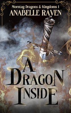 Cover of A Dragon Inside by Anabelle Raven