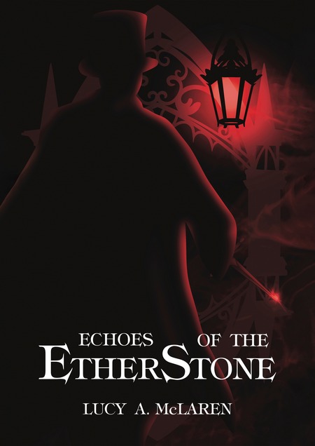 Cover of Echoes of the EtherStone by Lucy A. McLaren