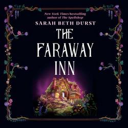 Cover of The Faraway Inn by Sarah Beth Durst