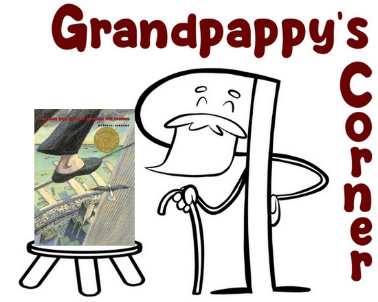 Grandpappy's Corner Logo with the Cover of The Man Who Walked Between the Towers by Mordicai Gerstein