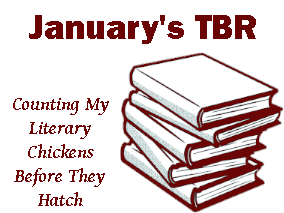 January's TBR: Counting My Literary Chickens Before They Hatch next to a drawing of a stack of books
