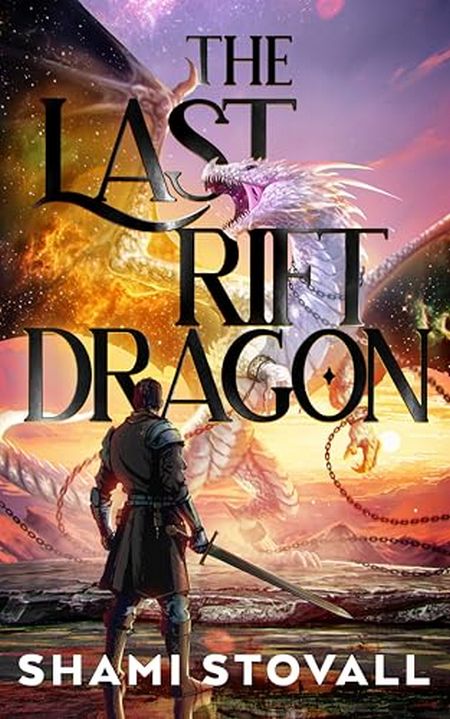 The Last Rift Dragon by Shami Stovall Cover