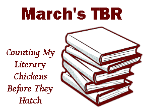 March's TBR: Counting My Literary Chickens Before They Hatch next to a drawing of a stack of books