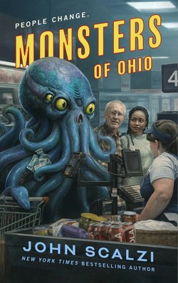 Cover of Monsters of Ohio by John Scalzi