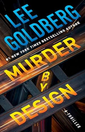 Cover to Murder by Design by Lee Goldberg