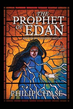 Cover of The Prophet of Edan by Philip Chase