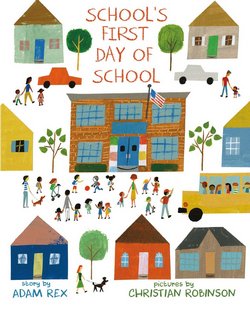 Cover of School’s First Day of School by Adam Rex
