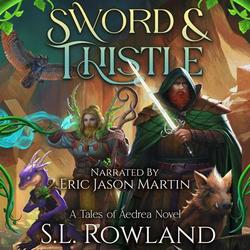 Cover of Sword & Thistle by S.L. Rowland