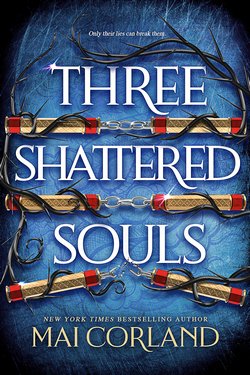 Cover of Three Shattered Souls by Mai Corland