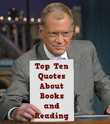 Top Ten Quotes About Books and Reading