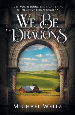 Cover of We Be Dragons by Michael Weitz