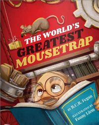 The World's Greatest Mousetrap
