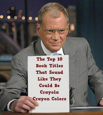 Book Titles That Sound Like They Could Be Crayola Crayon Colors