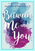 Between Me and You