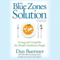 The Blue Zones Solution (Audiobook)