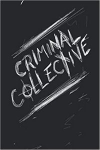 Criminal Collective