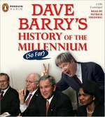Dave Barry's History of the Millennium (So Far)