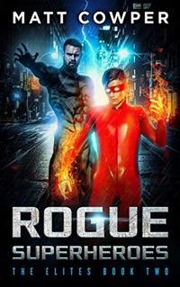 Rogue Superheroes