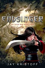 Endsinger (The Lotus War, #3)