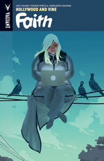 Faith: Hollywood & Vine