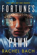 Fortune's Pawn (Paradox, #1)