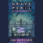 Grave Peril (Audiobook)