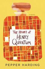 The Heart of Henry Quantum
