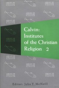 Institutes of Christian Religion vol 2