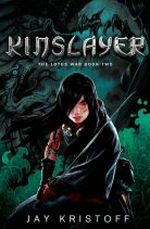 Kinslayer (The Lotus War, #2)